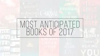 Most Anticipated Books of 2017