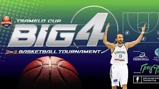&Tau;samelo Cup Big 4 - Basketball Tournament