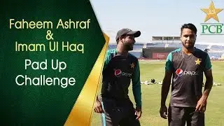 Cricket Challenge - Fahim Ashraf & Imam ul Haq | Pad up Challenge - PCB