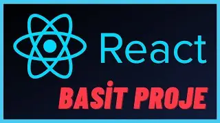 Basit React Projesi - React Örnekleri