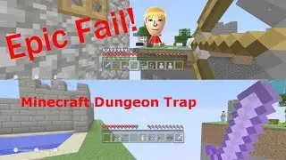Minecraft Epic Fail Dungeon Trap by Nintenfan