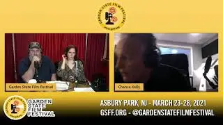 Garden State Film Festival LIVE with Chance Kelly