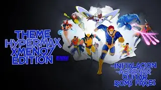 [2/4] Theme HYPERMAX-XMEN97ed -Instalación -Agregar/Quitar roms fakes