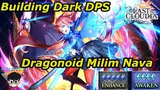 HOW TO BUILD DRAGO MILIM | Enhance 5/96Sc/Awaken 4 | Last Cloudia