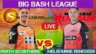 LIVE : Melbourne Renegades vs Perth Scorchers | MLR vs PRS BBL  Live Score & Commentary.