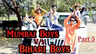 Bihari Boys Vs Mumbai Boys Comdy video 2019