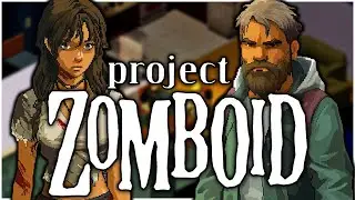A Parents Brutal Journey To Save Their Child (Floyd & Becky&rsquo;s Story) - A Project Zomboid Tale