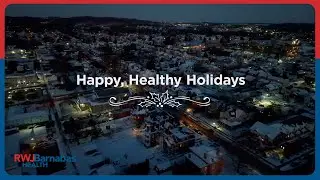 Happy, Healthy Holidays from RWJBarnabas Health
