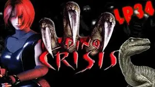 Dino Crisis: Stop the Bleeding - PART 34 - LET'S PLOP (w/CarnivorousBrain!)