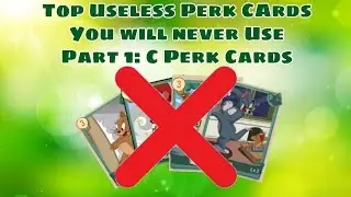 Tom and Jerry Chase | Top Useless Perk Cards you will never use | Part 1: C Perk Cards
