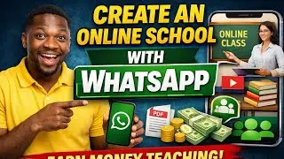 How to Start an Online School on WhatsApp and Get Paid Teaching
