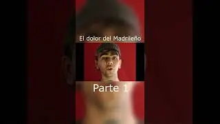 The pain of the Madrile&ntilde;o part 1 #shorts #ctangana #madrile&ntilde;o