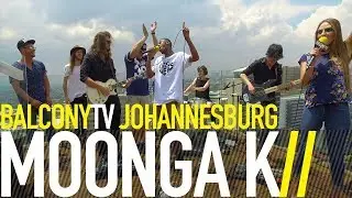MOONGA K - LET GO (BalconyTV)