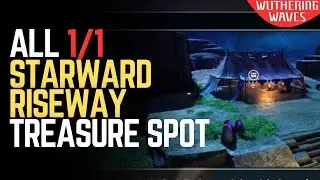 ALL Treasure Spot Locations in Starward Riseway - Wuthering Waves