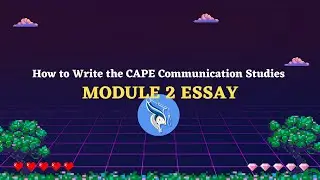 How to Write the #CAPE Communication Studies Module 2  Essay in 2023
