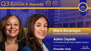 Fireside Chat with Adela Cepeda and Maria Bocanegra  | Angeles Q3 Summit & Awards Event