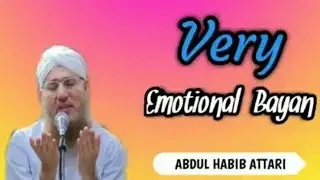 Most emotional bayan | Habib raza attari status #viralvideo