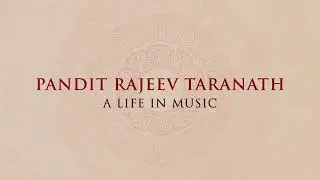 Film Trailer - Documentary  'Pandit Rajeev Taranath  - 'A Life in Music'   Documentary