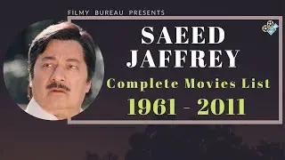 Saeed Jaffrey | Complete Movies List | 1961-2011