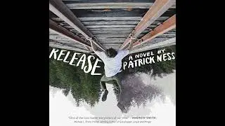 Release by Patrick Ness | Free Audiobook