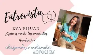 Cómo vender productos hechos a mano: entrevista con @Eva Pijuan