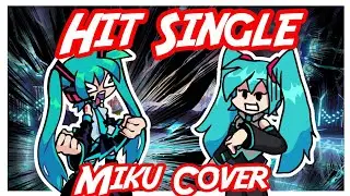 FNF| Hit Single but Miku Sings It| Read Description