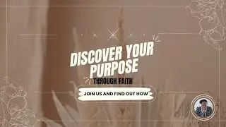 Finding Purpose and Meaning in a Faith Based Life