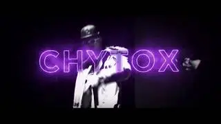 ✘[2D|Rap] Intro for Chytox - #7