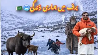 ❄️ Life Frozen in Snow | Extreme Winter Survival in Pakistan 😱🇵🇰