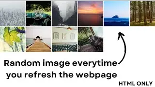 Everytime refresh random image show | Random Image on Refresh | HTML