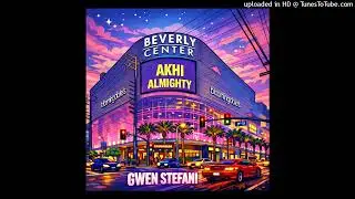 Akhi Almighty - GWEN STEFANI (prod. tnzie)