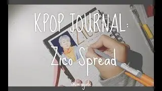 KPOP JOURNAL  💕  Zico Spread