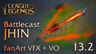 BATTLECAST JHIN (COMPLETE+VO) - FanArt VFX 13.2