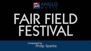 Fair Field Festival &ndash; Philip Sparke
