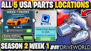 ALL 5 USA PARTS LOCATIONS IN DRIVE WORLD FOR SEASON 2 WEEK 1 QUEST! ROBLOX DRIVE WORLD PARTS USA