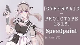 [SPEEDPAINT] Cybermaid: Prorotype No.1316