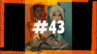Valorant #43 | You gotta be careful!