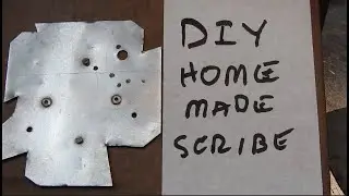 DIY Home Made Scribe: Sheet Metal Hack