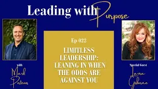 Limitless Leadership: Leaning In When the Odds Are Against You with Laura Gisborne