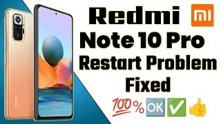 Redmi Note 10 Pro Restart Problem fix | #gsmnarottam