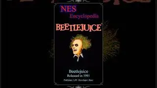 NES Encyclopedia - Beetlejuice - Released 1991 #NESencyclopedia #nes #retrogaming #beetlejuice