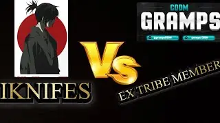 IKNIFES vs EX TRIBE MEMBER GRAMPS*CLOSE GAME 😬