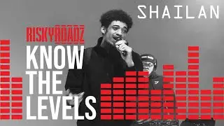 Know The Levels: Shailan