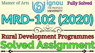 MRD102 IGNOU Solved Assignment | Rural Development Programmes Solved Assignment 2020 Master of Arts