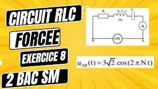 Les oscillations forc&eacute;es dans un circuit RLC serie -2BAC SM -Exercice 8
