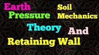 Earth Pressure Retaining Wall Basic Concept In Hindi By Civil Engineering