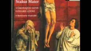 Pergolesi - Stabat Mater : dolorosa - Il Seminario Musicale (G&eacute;rard Lesne, V&eacute;ronique Gens)