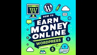 Maximizing Income: Earn Money Online Using WordPress Site #earnmoneyonline #wordpress