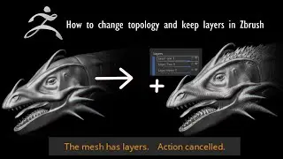 How to edit topology and keep separate layers in Zbrush