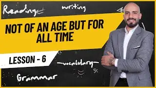 Not of an Age but for All Time اول ثانوي